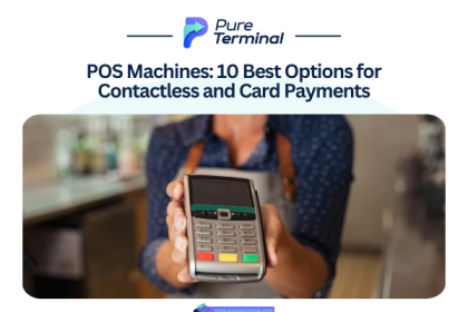 POS Machines: 10 Best Options for Contactless and Card Payments