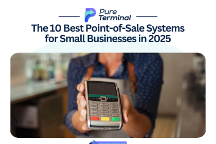 The 10 Best Point-of-Sale Systems for Small Businesses in 2025