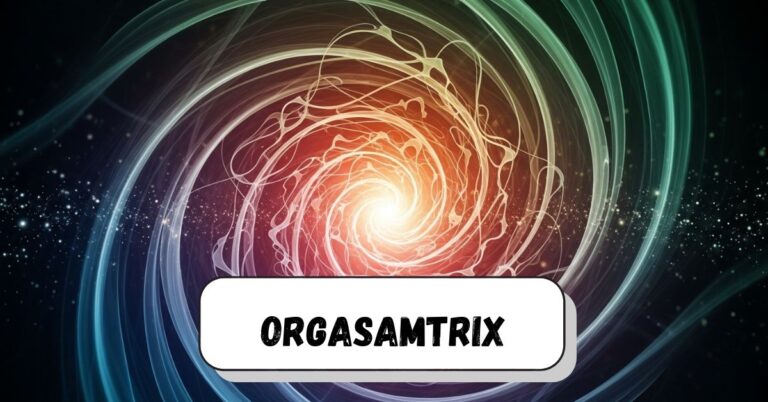 orgasamtrix